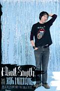 Elliott Smith & The Big Nothing