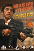 Bullets Over Hollywood: The American Gangster Picture from the Silents to the Sopranos