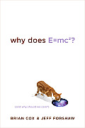 Why Does E=mc2