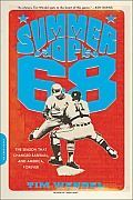 Summer of 68 The Season That Changed Baseball & America Forever