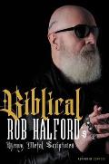 Biblical Rob Halfords Heavy Metal Scriptures