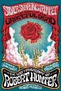 The Silver Snarling Trumpet: The Birth of the Grateful Dead--The Lost Manuscript of Robert Hunter