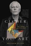 Closer You Are The Story of Robert Pollard & Guided By Voices