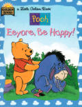 Pooh Eeyore Be Happy