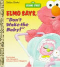 Elmo Says Dont Wake The Baby