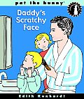 Daddys Scratchy Face