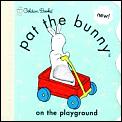 Pat The Bunny On The Playground
