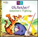 Oh Bother Someones Fighting