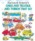 Richard Scarrys Cars & Trucks & Things That Go