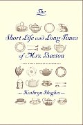 Short Life & Long Times Of Mrs Beeton