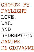 Ghosts by Daylight Love War & Redemption
