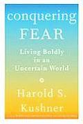 Conquering Fear Living Your Life to the Fullest