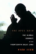 Open Road The Global Journey of the Fourteenth Dalai Lama