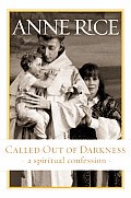 Called Out of Darkness A Spiritual Confession