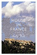 House in France A Memoir