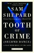 Tooth Of Crime Second Dance A Play With