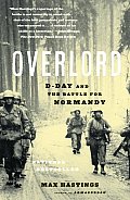 Overlord D Day & the Battle for Normandy