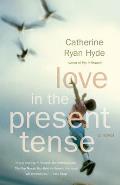 Love in the Present Tense