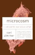 Microcosm E Coli & the New Science of Life