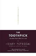 Toothpick Technology & Culture
