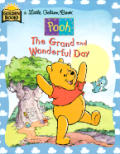 Pooh The Grand & Wonderful Day