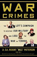 War Crimes The Lefts Campaign To Destroy