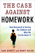 Case Against Homework How Homework Is