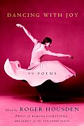 Dancing With Joy 99 Poems