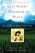 Last Night I Dreamed of Peace The Diary of Dang Thuy Tram