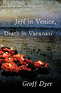 Jeff In Venice Death In Varanasi