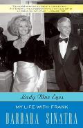 Lady Blue Eyes: My Life with Frank