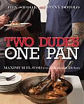 Two Dudes One Pan Maximum Flavor from a Minimalist Kitchen