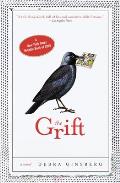 The Grift: The Grift: A Novel