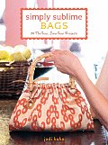 Simply Sublime Bags 30 No Sew Low Sew Projects
