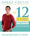 12 Second Sequence Journal Shrink Your Waist in 2 Weeks