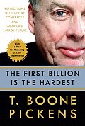 First Billion Is the Hardest Reflections on a Life of Comebacks & Americas Energy Future