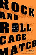Rock and Roll Cage Match: Music's Greatest Rivalries, Decided