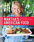 Marthas American Food A Celebration of Our Nations Most Treasured Dishes from Coast to Coast
