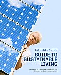 Ed Begley Jrs Guide To Sustainable Living