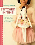 Stitched in Time Memory Keeping Projects to Sew & Share from the Creator of Posie Gets Cozy