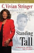 Standing Tall: A Memoir of Tragedy and Triumph