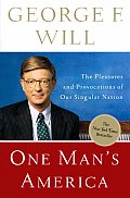 One Mans America The Pleasures & Provocations of Our Singular Nation