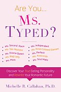 Ms Typed Discover Your True Dating Personality & Rewrite Your Romantic Future