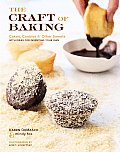 Craft of Baking Cakes Cookies & Other Sweets with Ideas for Inventing Your Own