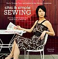Chic & Simple Sewing Skirts Dresses Tops & Jackets for the Modern Seamstress