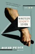 Nineteen Seventy-Seven: Nineteen Seventy-Seven: The Red Riding Quartet, Book Two