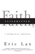 Faith Interrupted A Spiritual Journey
