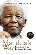 Mandelas Way Fifteen Lessons on Life Leadership & Love