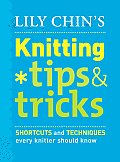 Lily Chins Knitting Tips & Tricks