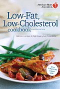 American Heart Association Low Fat Low Cholesterol Cookbook Delicious Recipes to Help Lower Your Cholesterol 4th edition